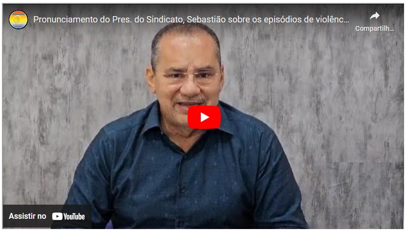 Pronunciamento do Presidente do Sindicato dos Rodoviários do Rio de Janeiro, Sebastião José, sobre os episódios de violência na cidade em 23-10-2023